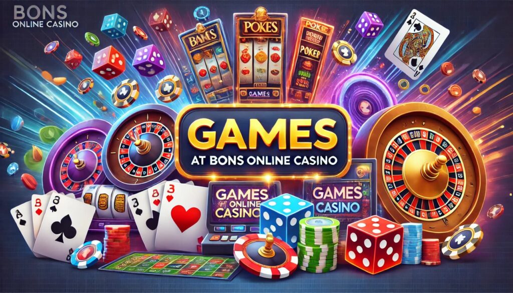 Games at Bons Casino Online Casino