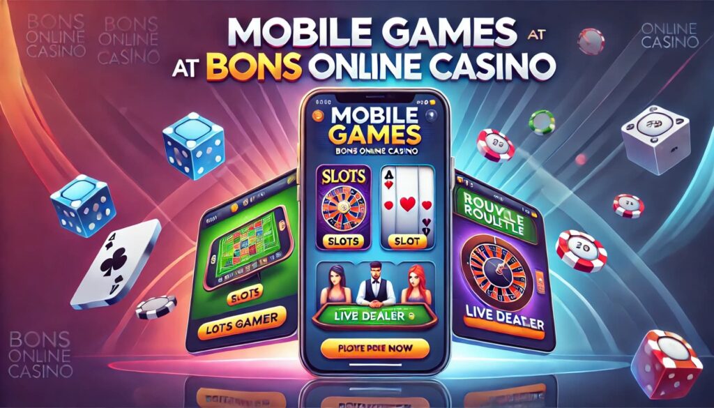 Mobile Games at Bons Online Casino